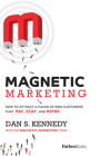 Magnetic Marketing: How to Attract a Flood of New Customers That Pay, Stay, and Refer Cover Image