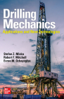 Drilling Mechanics: Advanced Applications and Technology By Stefan Z. Miska, Robert F. Mitchell, Evren M. Ozbayoglu Cover Image