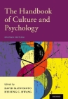The Handbook of Culture and Psychology By David Matsumoto (Editor), Hyisung C. Hwang (Editor) Cover Image