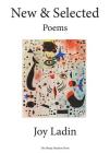 The Future Is Trying to Tell Us Something: New and Selected Poems By Joy Ladin Cover Image