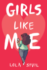 Girls Like Me By Lola StVil Cover Image