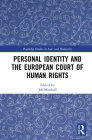 Personal Identity and the European Court of Human Rights By Jill Marshall (Editor) Cover Image