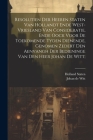 Resolutien der heeren Staten van Hollandt ende West-Vriesland van consideratie, ende oock voor de toekomende tyden dienende, genomen zedert den aenvan By Holland Staten, Johan De Witt Cover Image