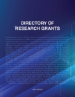 Directory of Research Grants By Louis S. Schafer (Editor), Anita Schafer (Contribution by) Cover Image