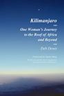 Kilimanjaro: One Woman's Journey to the Roof of Africa and Beyond Cover Image