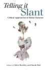 Telling it Slant: Critical Approaches to Helen Oyeyemi  By Chloe Buckley (Editor), Sarah Ilott (Editor) Cover Image
