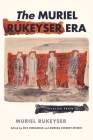 The Muriel Rukeyser Era: Selected Prose Cover Image