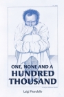 One, None and a Hundred Thousand By Luigi Pirandello, Samuel Putnam (Translator) Cover Image