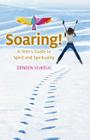 Soaring - A Teen's Guide to Spirit and Spirituality Cover Image