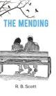 The Mending By R. B. Scott Cover Image