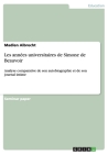 Les années universitaires de Simone de Beauvoir: Analyse comparative de son autobiographie et de son journal intime By Madlen Albrecht Cover Image