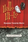 Hello HI-Lo: Readers Theatre Math (Teacher Ideas Press Books) By Jeff Sanders, Nancy I. Sanders Cover Image