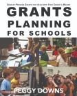 Grants Planning for Schools: Develop Program Grants that Align with Your School's Mission Cover Image