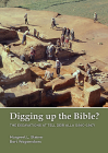 Digging Up the Bible?: The Excavations at Tell Deir Alla, Jordan (1960-1967) By Margreet L. Steiner, Bart Wagemakers Cover Image