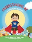 Understanding Me: A Child with ADHD Cover Image