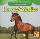 Horses / Los Caballos By JoAnn Early Macken Cover Image