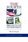 The Fourth Branch of Government: We the People By Jack Trammell, Guy Terrell Cover Image