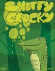 Snotty Crocky: Carlos Patino By Papa G Cover Image