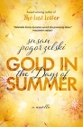 Gold in the Days of Summer By Susan Pogorzelski Cover Image