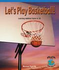Lets Play Basketball Learning (Math for the Real World) By Marcus Figorito Cover Image