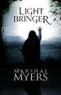Light Bringer By Marshal Myers Cover Image