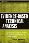 Evidence-Based Technical Analysis (Wiley Trading #274) By David Aronson Cover Image
