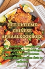 Het Ultieme Chinese Afhaalkookboek By Sebastian Dunne Cover Image