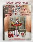 Color With Me! Grandma & Me Coloring Book: Christmas By Sandy Mahony, Mary Lou Brown Cover Image