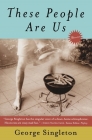 These People Are Us: Stories By George Singleton Cover Image