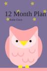 12 Month Plan: New plan every month By Smile Clock Cover Image