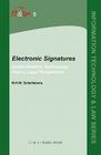 Electronic Signatures: Authentication Technology from a Legal Perspective (Information Technology and Law #5) Cover Image