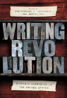 Writing Revolution: Hispanic Anarchism in the United States Cover Image