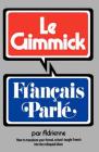 Gimmick I: Francais Parle By Adrienne Cover Image