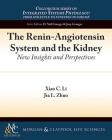 The Renin-Angiotensin System and the Kidney: New Insights and Perspectives Cover Image