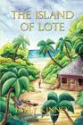The Island of Lote By Emily Kinney Cover Image