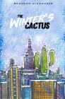 The Winter's Cactus: An Autobiographical Collection of Poetry By Brandon Alexander Cover Image