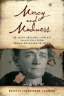 Mercy and Madness: Dr. Mary Archard Latham's Tragic Fall from Female Physician to Felon Cover Image