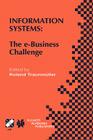 Information Systems: The E-Business Challenge (IFIP Advances in Information and Communication Technology #95) Cover Image