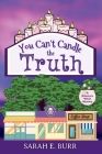 You Can't Candle the Truth Cover Image