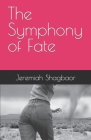 The Symphony of Fate Cover Image