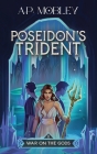 Poseidon's Trident By A. P. Mobley Cover Image