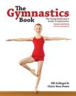 The Gymnastics Book: The Young Performer's Guide to Gymnastics Cover Image