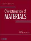 Characterization of Materials, 3 Volume Set By Elton N. Kaufmann (Editor) Cover Image