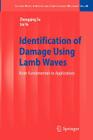 Identification of Damage Using Lamb Waves: From Fundamentals to Applications (Lecture Notes in Applied and Computational Mechanics #48) Cover Image