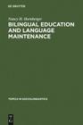 Bilingual Education and Language Maintenance: A Southern Peruvian Quechua Case (Topics in Sociolinguistics #4) By Nancy H. Hornberger Cover Image