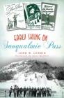 Early Skiing on Snoqualmie Pass (Sports) Cover Image