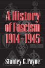 A History of Fascism, 1914–1945 Cover Image