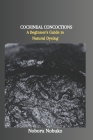 Cochineal Concoctions: A Beginner's Guide to Natural Dyeing Cover Image