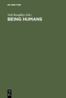 Being Humans By Neil Roughley (Editor) Cover Image