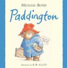 Paddington By Michael Bond, R. W. Alley (Illustrator) Cover Image